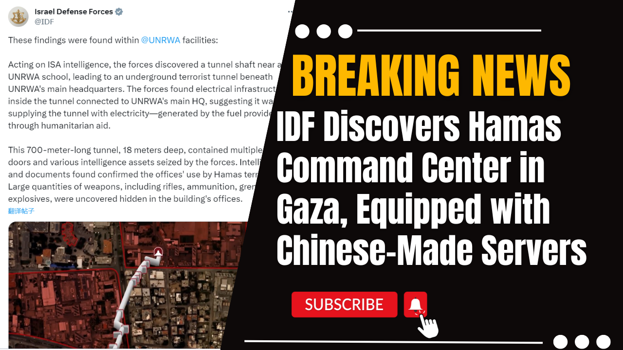 UNRWA Scandal: IDF Uncovers Hamas Command Center in Gaza, Equipped with Chinese-Made Servers