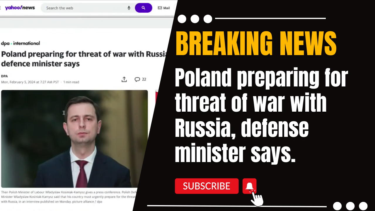 Poland preparing for threat of war with Russia, defense minister says. Houthi Attacks, Proxy Battles